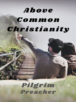 cover image of Above Common Christianity